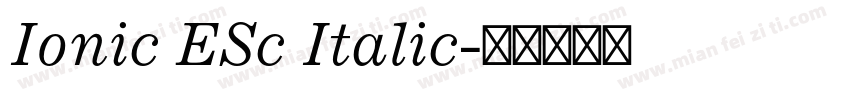 Ionic ESc Italic字体转换